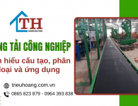 Băng tải công nghiệp là gì? Cấu tạo, phân loại và ứng dụng trong sản xuất hiện đại