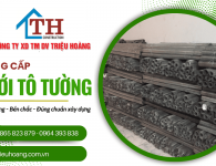 Cung cấp lưới tô tường chất lượng - bền - đúng chuẩn xây dựng